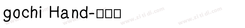 gochi Hand字体转换